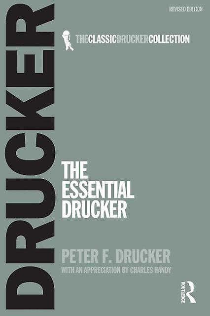 Essential Drucker - Peter Drucker - Management and management techniques - Taylor & Francis Ltd - Paperback