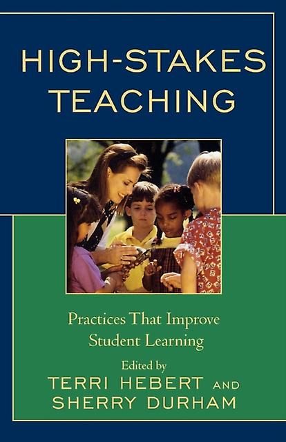 Highstakes Teaching by Sherry Durham Paperback