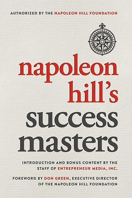 Napoleon Hill's Success Masters - Napoleon Hill - Business and Management - Entrepreneur Press - Paperback