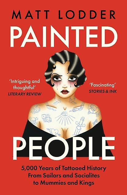Painted People by Matt Lodder Paperback Book