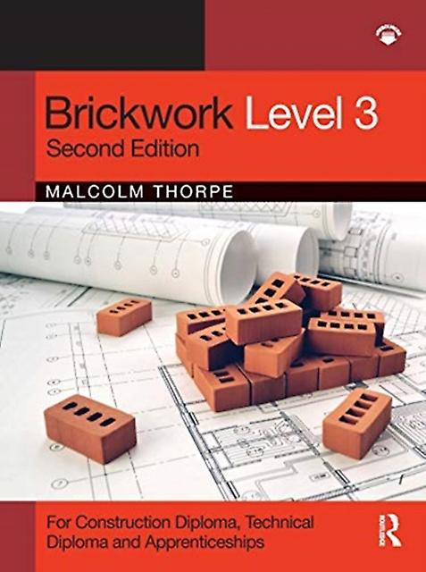 Brickwork Level 3 by Thorpe & Malcolm past President of the Guild of Bricklayers and former college lecturer & UK Paperback