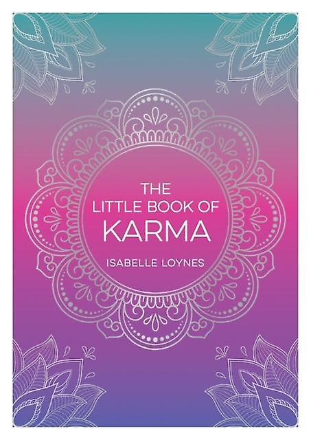 The Little Book Of Karma by Isabelle Loynes Paperback Book