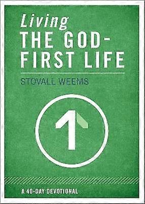 Living the God-First Life