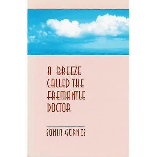 Breeze Called the Fremantle Doctor