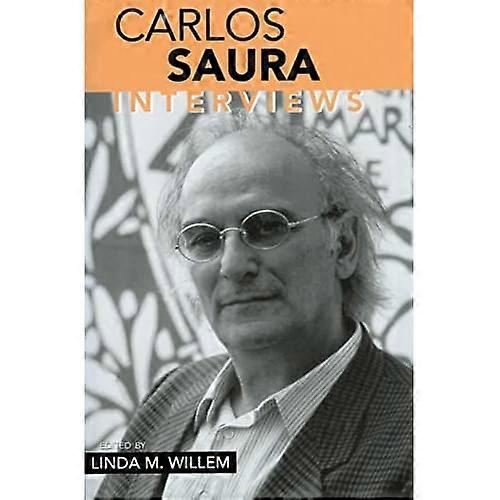 Carlos Saura: Interviews (Conversations with Filmmakers)