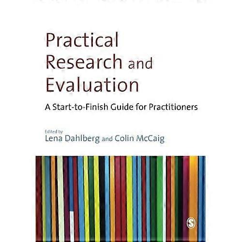 Practical Research and Evaluation: A Start-to-Finish Guide for Practitioners