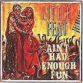 Little Feat Aint Had Enough Fun CD