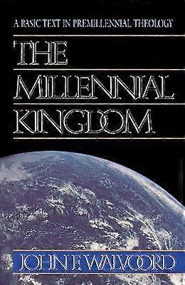The Millennial Kingdom
