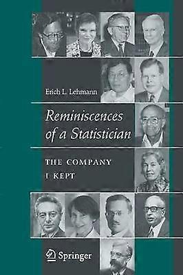 Reminiscences of a Statistician