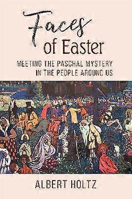 Faces of Easter