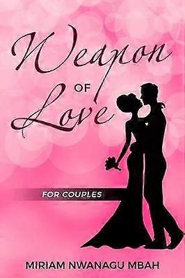 Weapon of Love For Couples