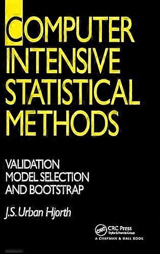 Computer Intensive Statistical Methods: Validation Model Selection and Bootstrap