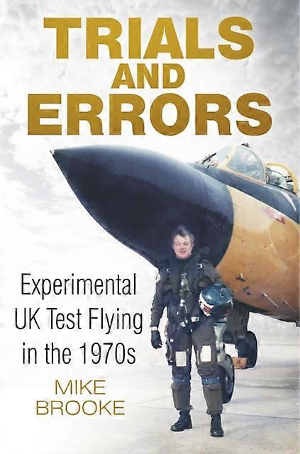 Trials And Errors by Wing Commander Mike Brooke Paperback Book