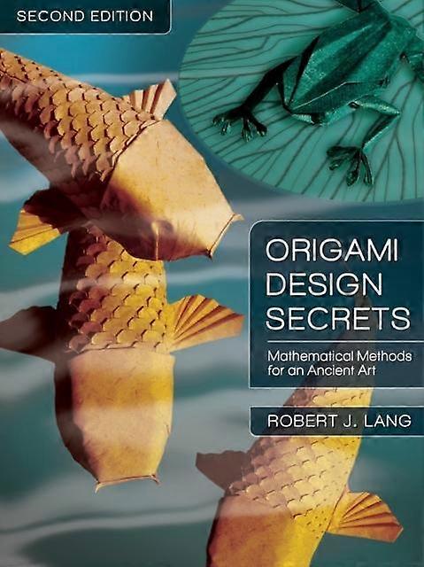 Origami Design Secrets by Lang & Robert J. httpwww.langorigami.com & Alamo & California & USA Paperback