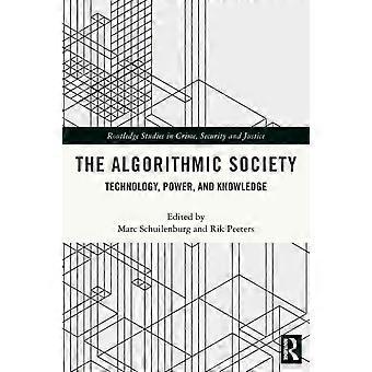 The Algorithmic Society Technology Power And Knowledge - Taylor & Francis Ltd
