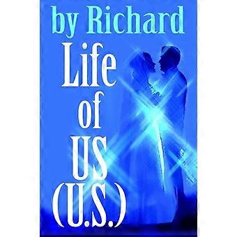 Life Of Us U.s - By Richard - Paperback - en Book