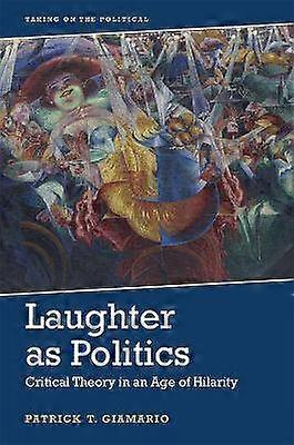 Laughter As Politics