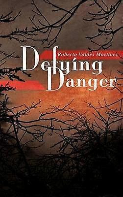 Sfidarea pericolului