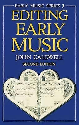 Editing Early Music - John Caldwell
