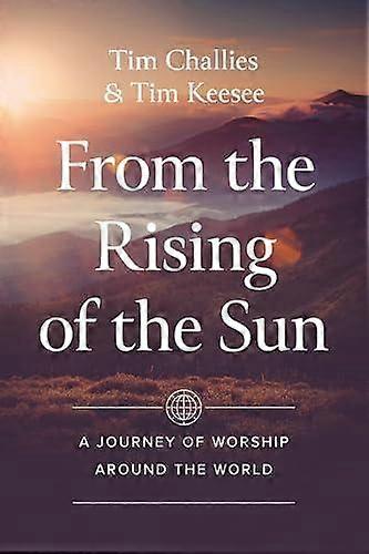 From The Rising Of The Sun by Tim Keesee Paperback