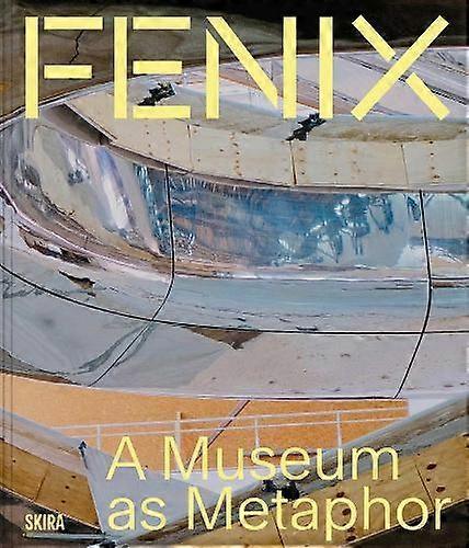 Fenix Museum - Skira - Architecture - Skira - Hardback