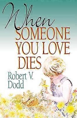 When Someone You Love Dies (Revised)