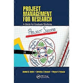 Gestion de projet pour la recherche : Guide à l’intention des étudiants des cycles supérieurs