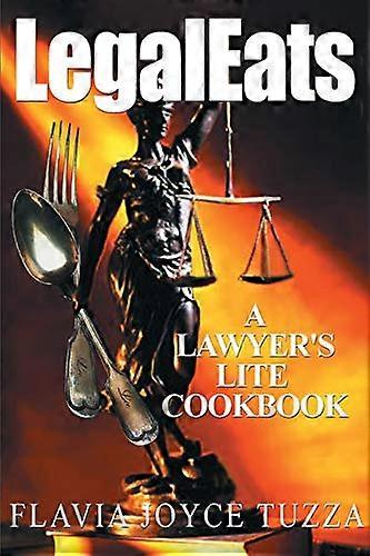 LegalEats: Ein Rechtsanwalt's Lite Cookbook