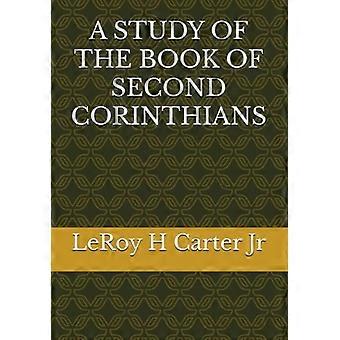 A Study of the Book of Second Corinthians