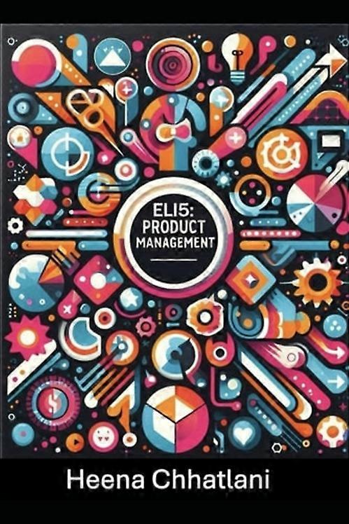 ELI5 Product Management