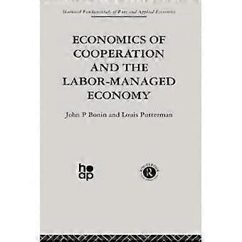 Economics Of Cooperation And The Labour-managed Economy - J. Bonin