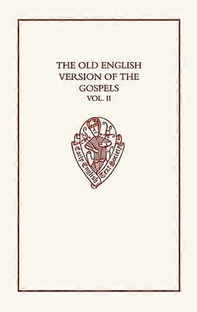 Old Eng Version Gospels 2 Eetsoc 314 C - LIUZZA - Hardcover - en Book
