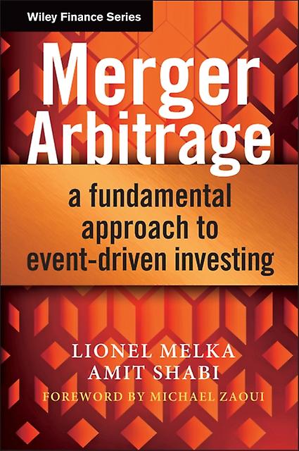 Merger Arbitrage by Lionel Melka Paperback Book