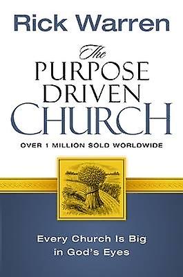 The Purpose Driven Church