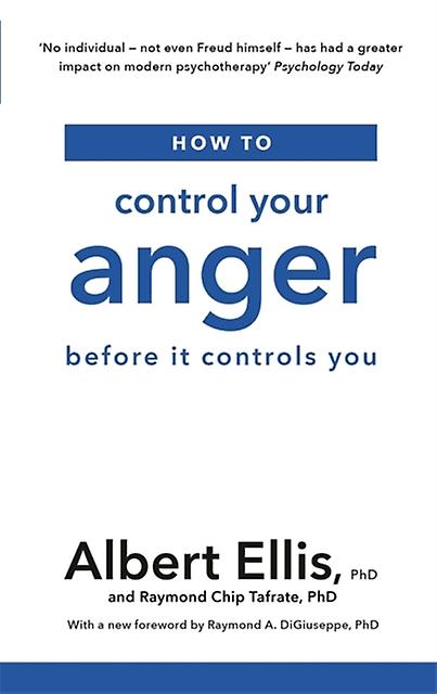 How To Control Your Anger by Raymond Chip Tafrate Paperback