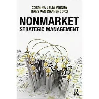 Nonmarket Strategic Management - Cosmina Lelia Voinea