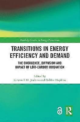 Transitions in Energy Efficiency and Demand