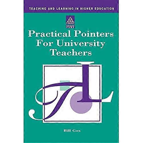 Practical Pointers for University Teachers (Teaching & Learning in Higher Education)