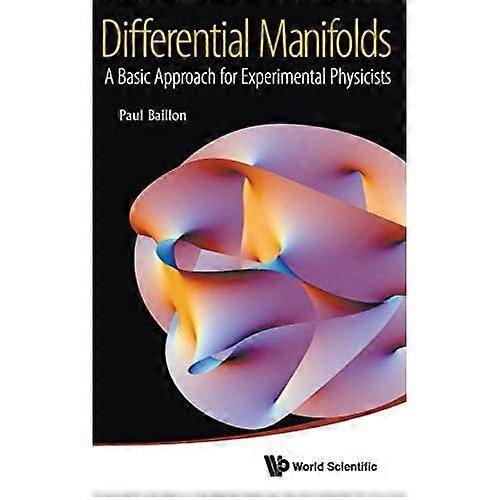 Differential Manifolds: a Basic Approach for Experimental Physicists
