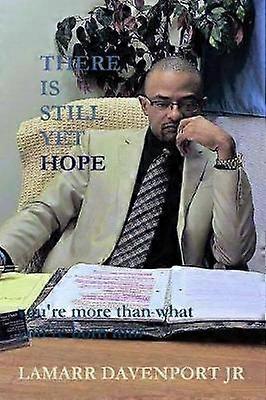 There Is Still Yet Hope