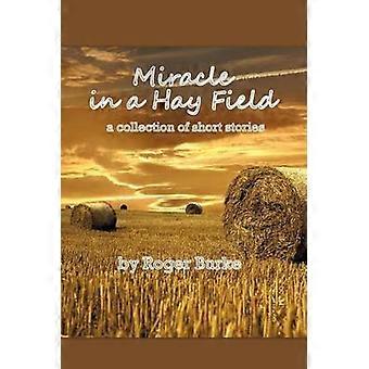 Miracle dans un champ de foin : un recueil de nouvelles