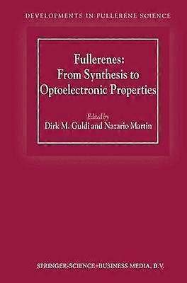 Fullerenes: From Synthesis to Optoelectronic Properties