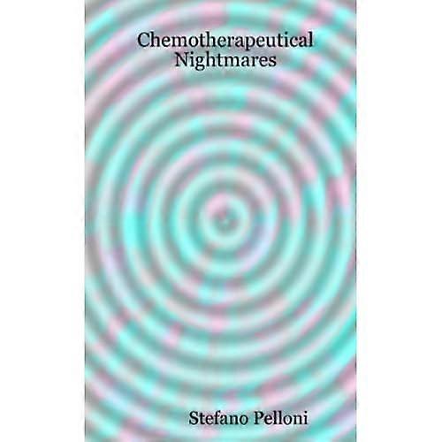 Chemotherapeutical Nightmares