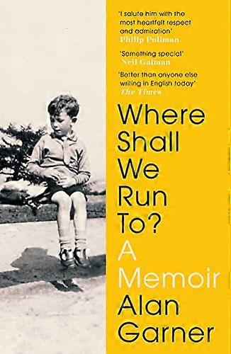 Where Shall We Run To?: A Memoir