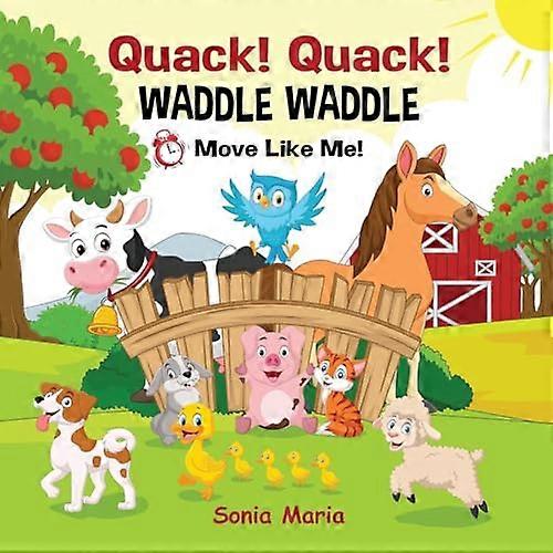 Quack! Quack! Waddle Waddle