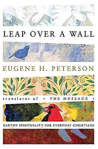 Leap Over A Wall by Eugene Peterson Paperback