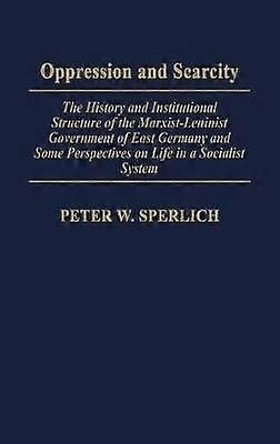 Oppression and Scarcity