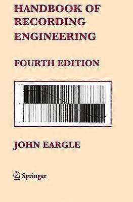 Handbook of Recording Engineering