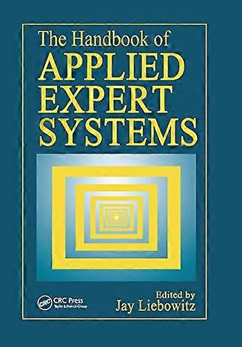 The Handbook of Applied Expert Systems
