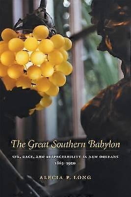 The Great Southern Babylon